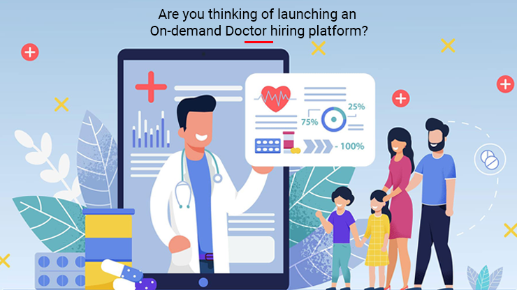 On-Demand Doctor hiring app
