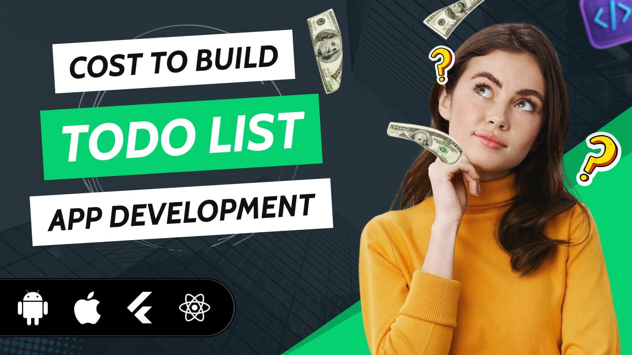 Cost to Develop a Todo List App