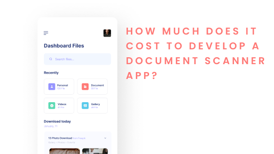 How much does it cost to develop a Document Scanner App?