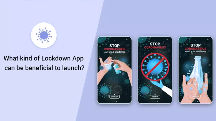 Lockdown App Ideas