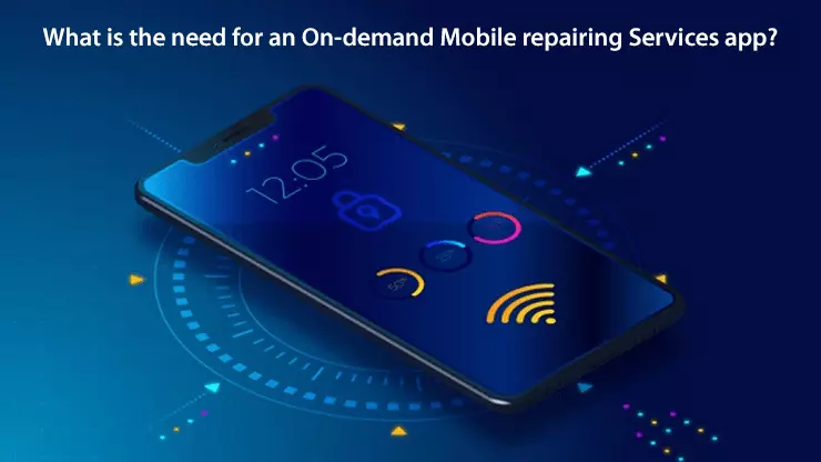 On-demand Mobile repairing Services app