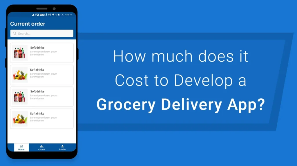 Grocery Delivery App Development