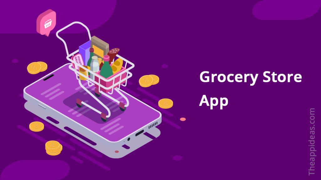 Grocery Store App Ideas
