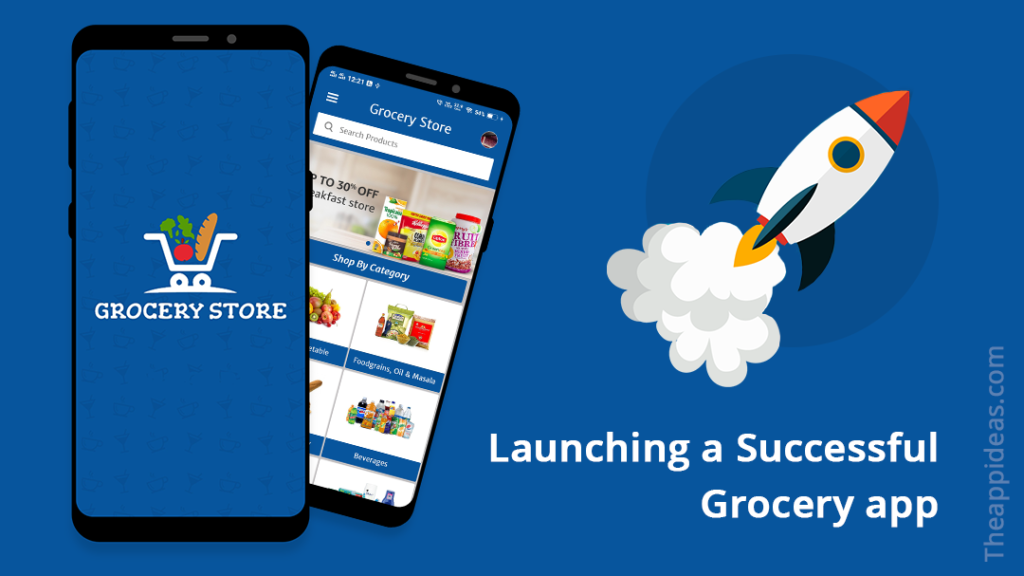 Launch a Grocery App Development