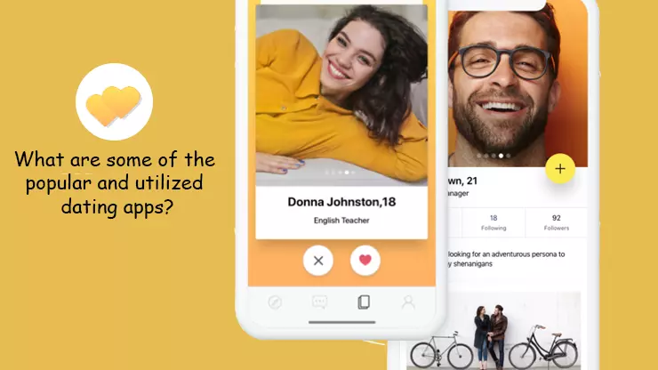 Popular and Utilized Dating Apps