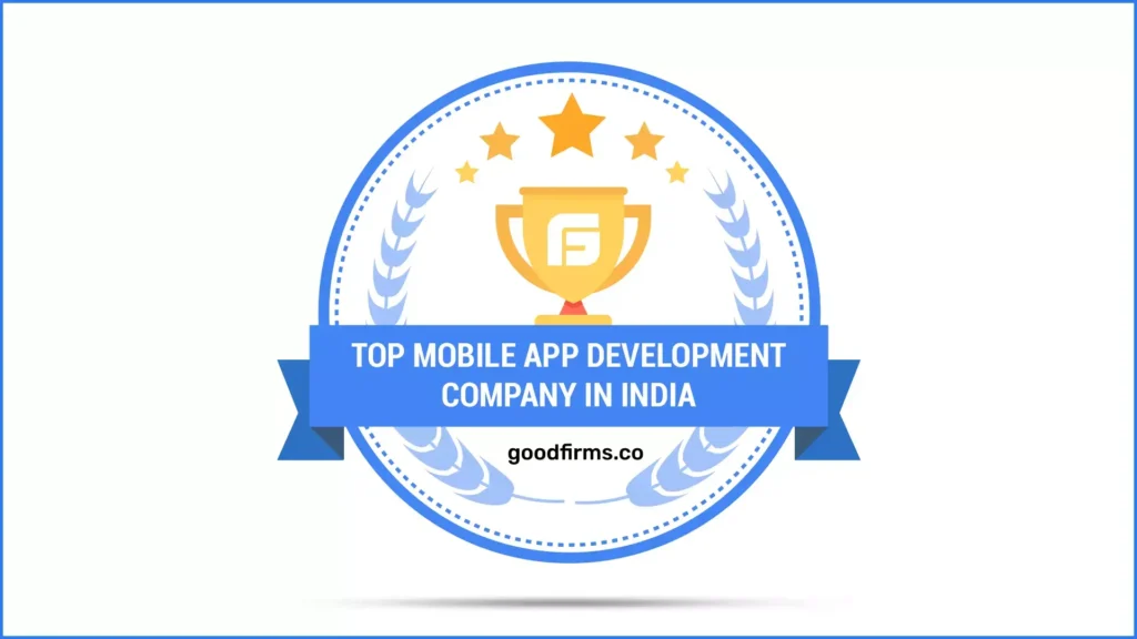 Top Mobile App Development Company in India